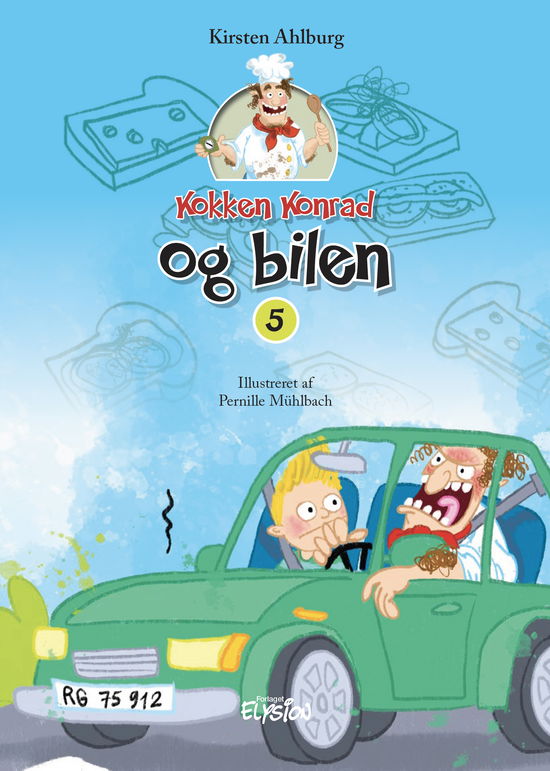 Cover for Kirsten Ahlburg · Kokken Konrad: Kokken Konrad og bilen (Hardcover Book) [1. Painos] (2021)