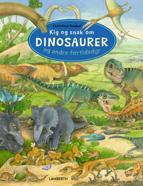 Cover for Christine Henkel · Kig og snak: Kig og snak om dinosaurer og andre fortidsdyr (Cardboard Book) [1st edition] (2025)