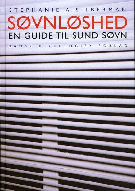 Cover for Stephanie A. Silberman · Søvnløshed (Gebundesens Buch) [1. Ausgabe] [Indbundet] (2010)