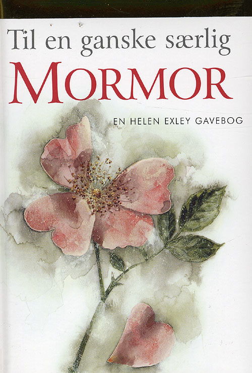 Cover for Pam Brown · En Helen Exley gavebog: Til en ganske særlig MORMOR (Bound Book) [1. wydanie] (2008)