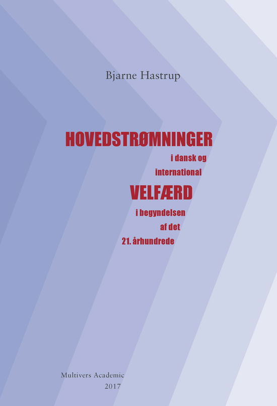 Cover for Bjarne Hastrup; Bjarne Hastrup · Hovedstrømninger (Paperback Book) [1. wydanie] (2020)