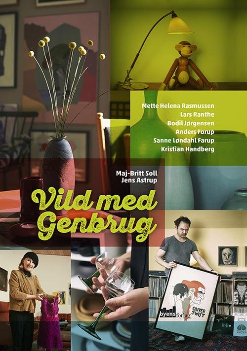 Cover for Maj-Britt Soll og Jens Astrup · Vild med genbrug (Sewn Spine Book) (2016)