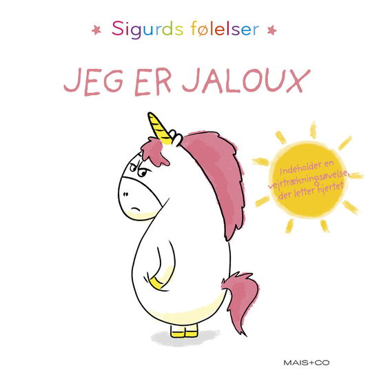 Sigurds følelser: Sigurds følelser: Jeg er jaloux - Aurélie Chien Chow Chine - Bøger - Mais & Co. - 9788793723474 - 25. januar 2021