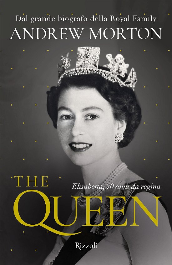 Cover for Andrew Morton · The Queen. Elisabetta, 70 Anni Da Regina (Book)