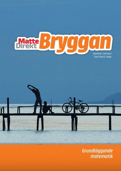 Cover for Karl Bertil Hake Synnöve Carlsson · Bryggan, upplaga 2 (Paperback Book) (2012)