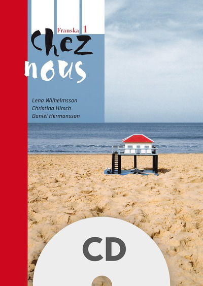 Chez nous 1 Elev-cd för kompl. (5-pack) - Daniel Hermansson - Hörbuch - Sanoma Utbildning - 9789162287474 - 1. März 2010