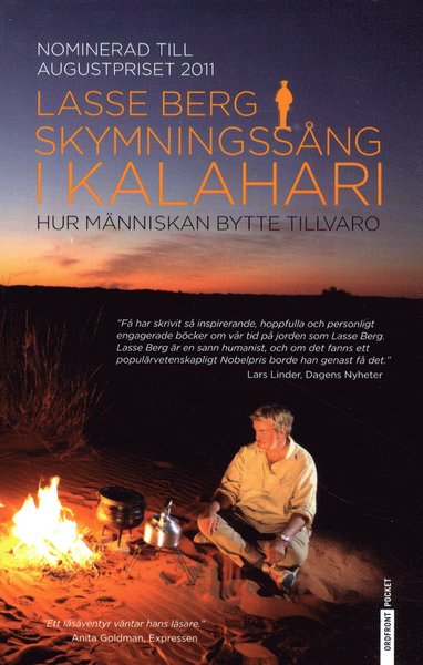 Cover for Lasse Berg · Skymningssång i Kalahari : Hur människan bytte tillvaro (Paperback Book) (2012)