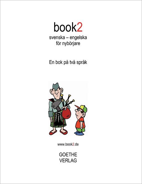 Cover for Johannes Schumann · Book2 Svenska - Engelska Fur Nyb Rjare (Paperback Bog) [Swedish edition] (2010)