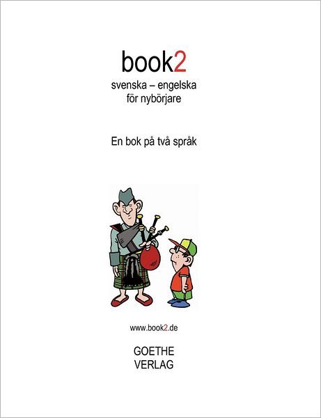 Cover for Johannes Schumann · Book2 Svenska - Engelska Fur Nyb Rjare (Pocketbok) [Swedish edition] (2010)