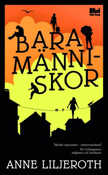 Cover for Anne Liljeroth · Bara människor (Paperback Book) (2014)