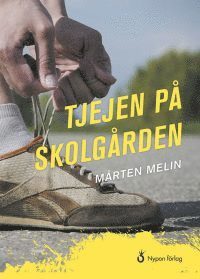 Lättläst för barn och unga: Tjejen på skolgården - Mårten Melin - Books - Nypon förlag - 9789175678474 - August 13, 2017