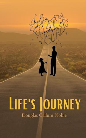 Cover for Douglas Callum Noble · Life's Journey (Paperback Book) (2023)