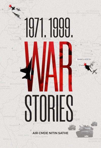 Cover for Nitin Sathe · 1971. 1999. War Stories (Hardcover Book) (2022)