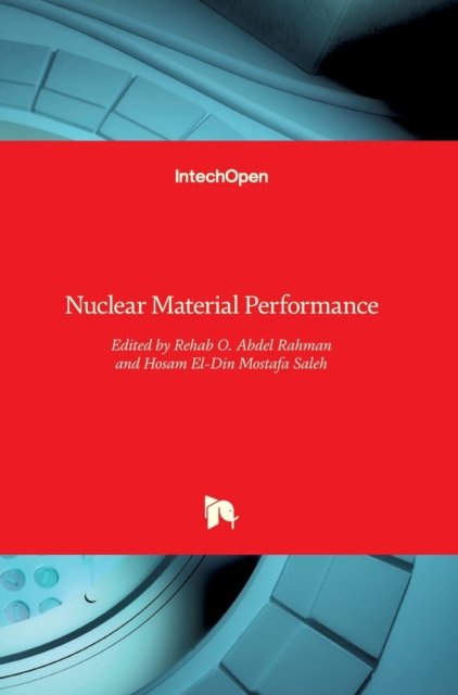 Cover for Rehab Abdel Rahman · Nuclear Material Performance (Hardcover Book) (2016)