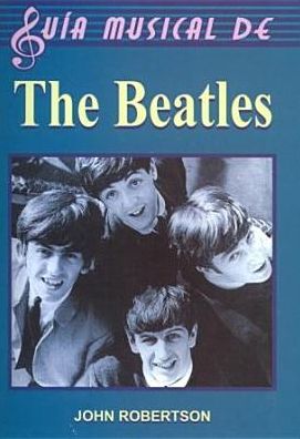 Cover for John Robertson · The Beatles (Paperback Book) [Spanish edition] (2010)