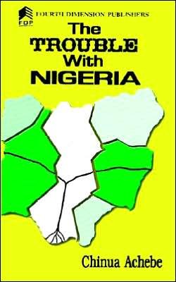 Cover for Chinua Achebe · The Trouble with Nigeria (Paperback Bog) [Reissue edition] (2000)