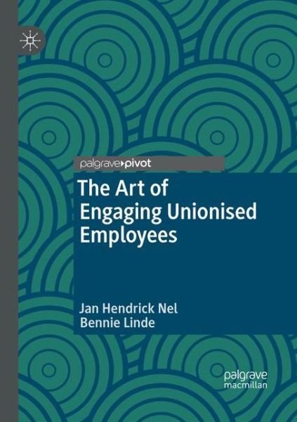 Cover for Nel · The Art of Engaging Unionised Emplo (Book) (2018)