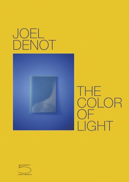 Cover for Joel Denot · The Color of Light (Hardcover Book) (2023)