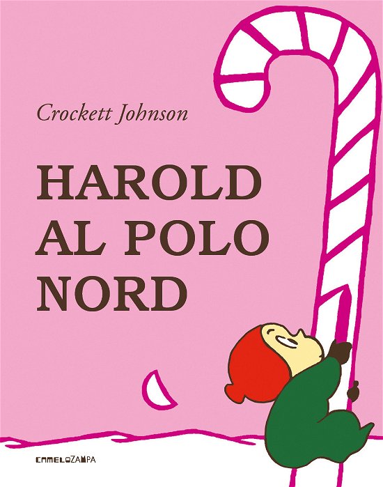 Cover for Crockett Johnson · Harold Al Polo Nord. Ediz. A Colori (Bok)