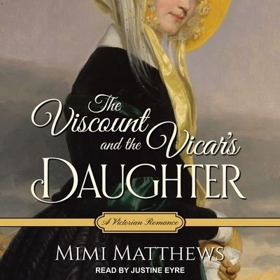 Cover for Mimi Matthews · The Viscount and the Vicar's Daughter (CD) (2018)