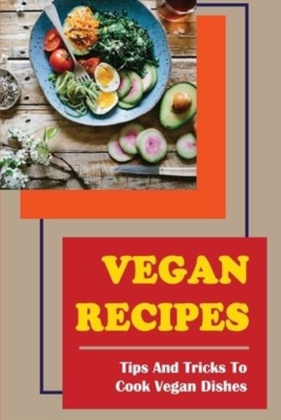 Cover for Tawanda Borgos · Vegan Recipes (Paperback Book) (2022)