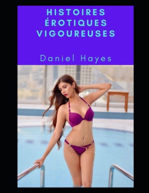 Cover for Daniel Hayes · Histoires erotiques vigoureuses (Paperback Book) (2022)