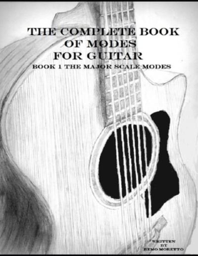 Cover for Remo Moretto · The Complete Book of Modes for Guitar (Taschenbuch) (2021)