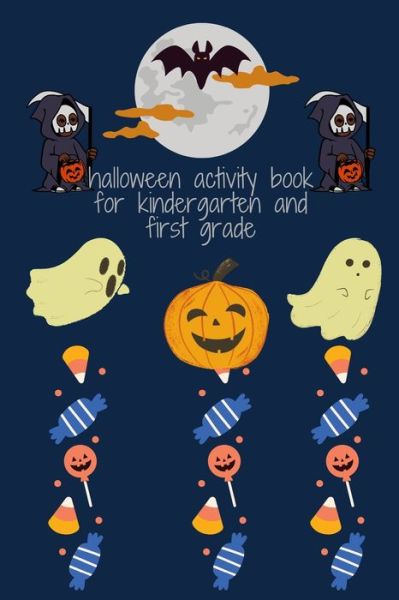 Cover for Lucile Wilson · Halloween Activity Book for Kindergarten and First Grade (Paperback Book) (2020)