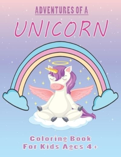 Cover for Art Books · Adventures of a Unicorn Coloring Books For Kids (Pocketbok) (2020)