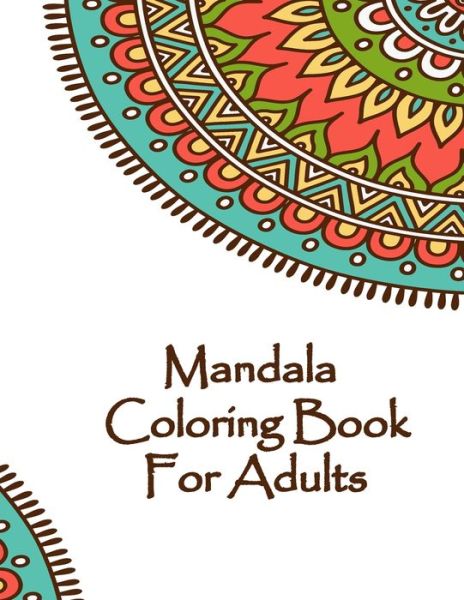 Cover for Mandala Coloring Book · Mandala Coloring Book For Adults (Taschenbuch) (2020)