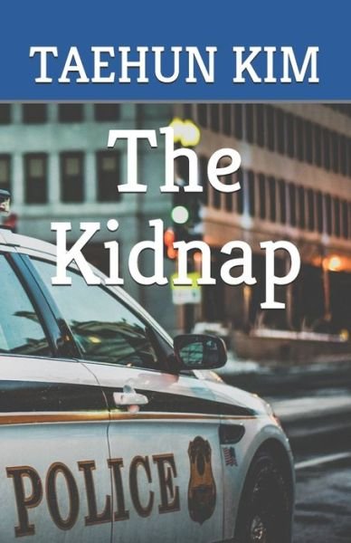 Cover for Taehun Kim · The Kidnap (Paperback Bog) (2020)
