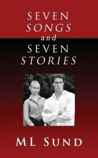 Cover for Ml Sund · Seven Songs and Seven Stories (Pocketbok) (2020)