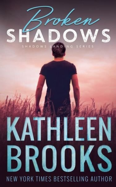 Cover for Kathleen Brooks · Broken Shadows (Paperback Book) (2020)
