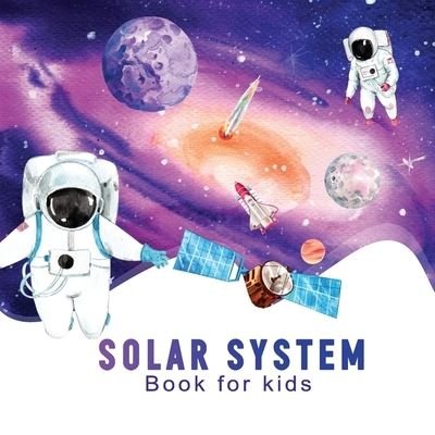 Cover for Kiwito Bma · Solar system book for kids (Pocketbok) (2021)
