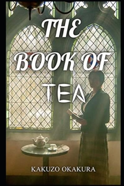 Cover for Kakuzo Okakura · The Book of Tea (Paperback Book) (2021)