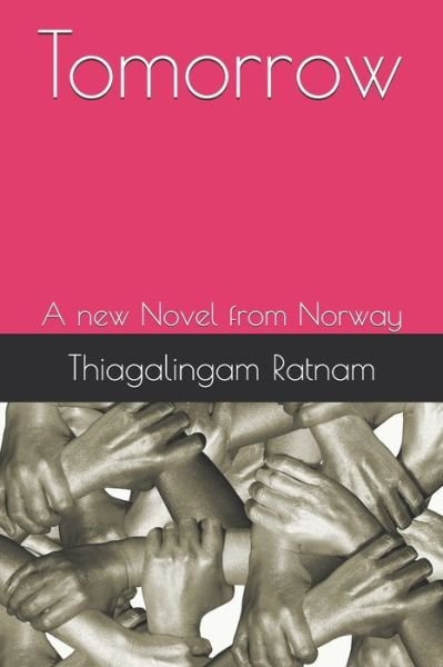 Cover for Thiagalingam Ratnam · Tomorrow (Paperback Book) (2021)