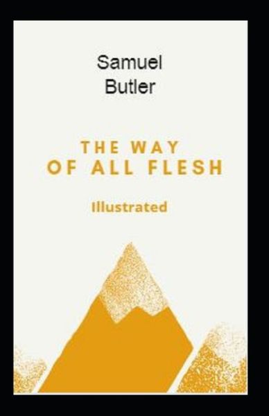 Cover for Samuel Butler · The Way of All Flesh Illustrated (Paperback Book) (2021)