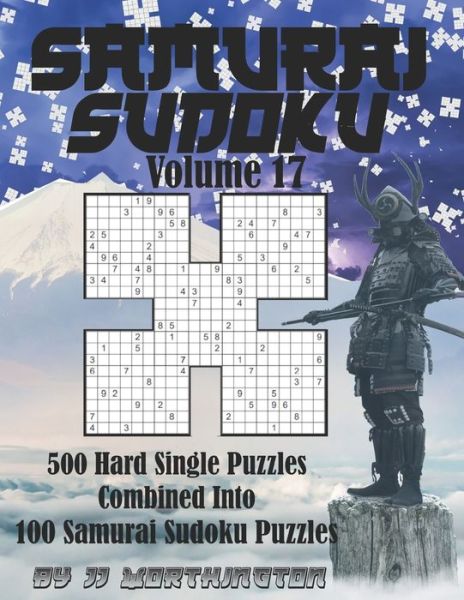 Cover for Jj Worthington · Sudoku Samurai Puzzles Large Print for Adults and Kids Hard Volume 17 (Paperback Book) (2021)