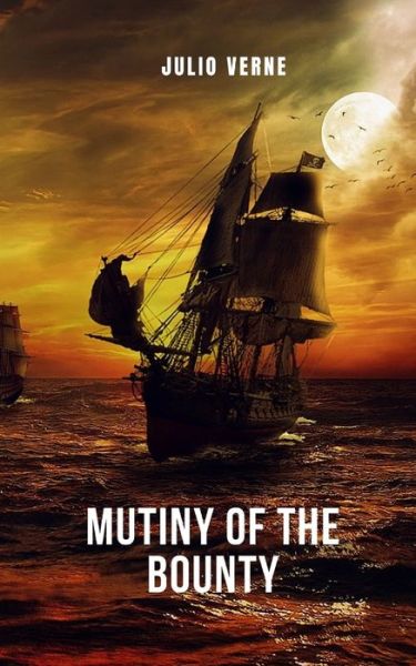 Cover for Julio Verne · Mutiny of the Bounty (Paperback Book) (2021)