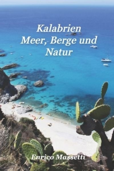 Cover for Enrico Massetti · Kalabrien Meer, Berge und Natur (Paperback Book) (2022)