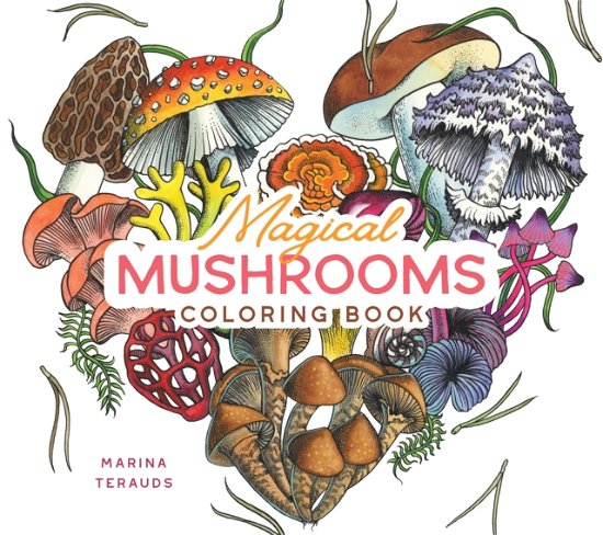 Cover for Marina Terauds · Magical Mushrooms Coloring Book (Paperback Book) (2024)