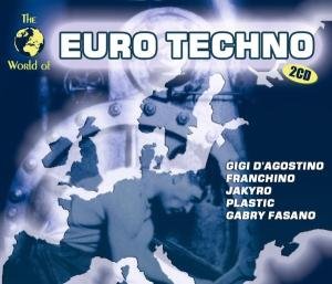 World Of Euro Techno - V/A - Musiikki - WORLD OF - 0090204951475 - torstai 22. tammikuuta 2004