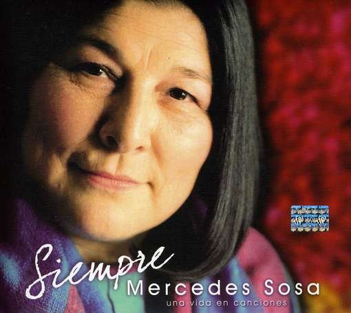 Cover for Mercedes Sosa · Siempre: Una Vida en Canciones (CD) (2009)