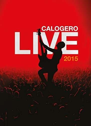 Cover for Calogero · Live 2015 (CD)