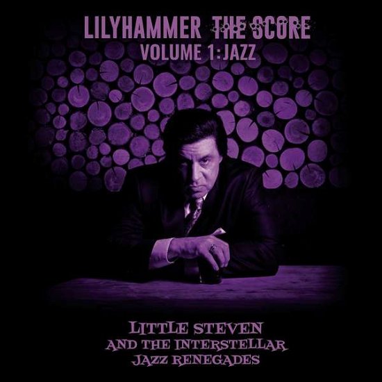 Cover for The Interstellar Jazz Renegades Little Steven · Lilyhammer The Score Vol.1: Jazz (CD) [Digipak] (2019)
