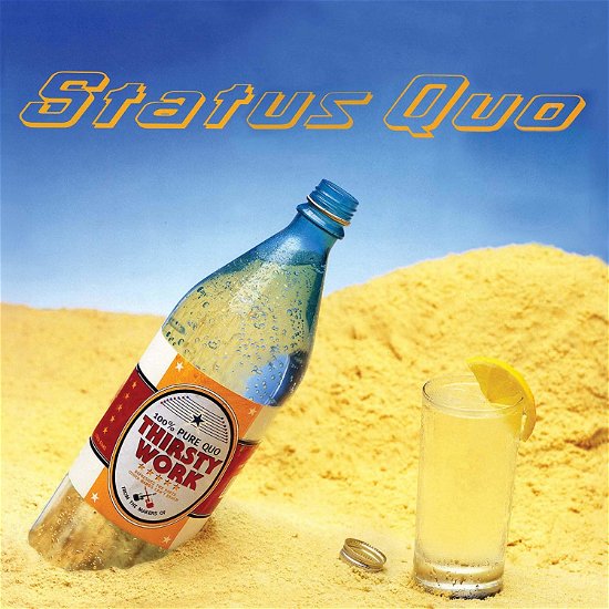 Cover for Status Quo · Thirsty Work (CD) [Deluxe edition] (2020)