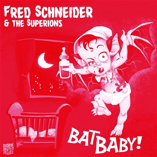 Cover for Fred Schneider &amp; the Superions · Bat Baby (7&quot;) (2020)