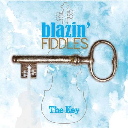 Cover for Blazin Fiddles · The Key (CD)
