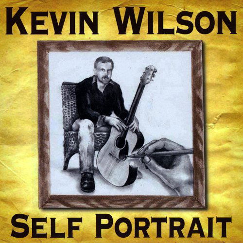 Self Portrait - Kevin Wilson - Muzyka - Wilsongs Records - 0718122191475 - 4 sierpnia 2009