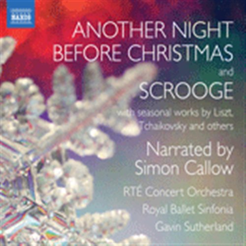 Cover for Liszt / Callow / Rte Concert Orch / Sutherland · Another Night Before Christmas &amp; Scrooge (CD) (2011)